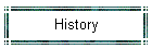 History